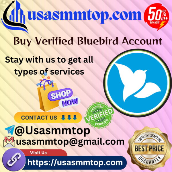 Buy Verified Bluebird Account