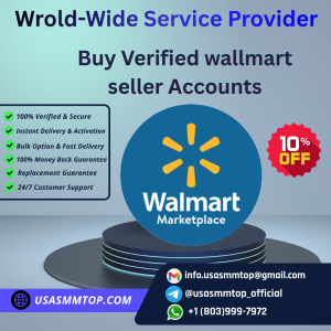 Buy Verified Walmart Seller Accounts